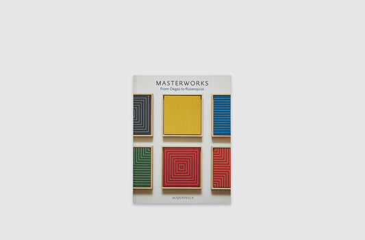 MASTERWORKS FROM DEGAS TO ROSENQUIST