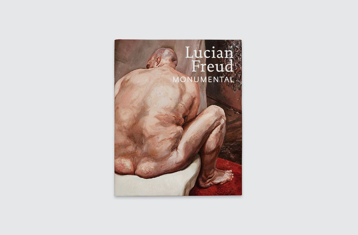 LUCIAN FREUD: MONUMENTAL