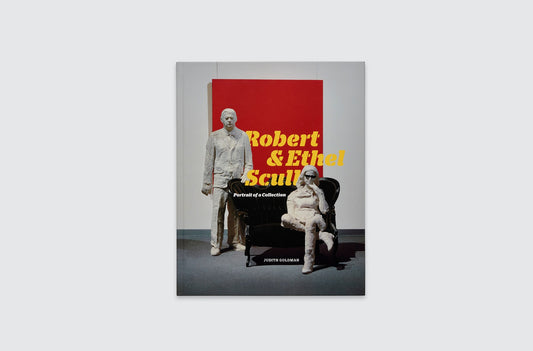 ROBERT & ETHEL SCULL: PORTRAIT OF A COLLECTION